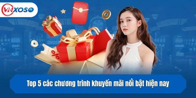 Top 5 các chương trình khuyến mãi nổi bật hiện nay